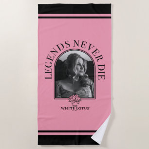 Legends Never Die - The White Lotus Beach Towel