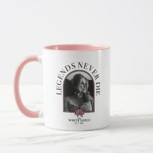 Legends Never Die - The White Lotus Mug