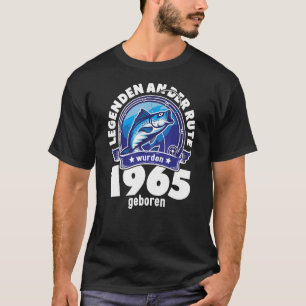 Legends On The Rod Born In 1965 for Fishermen and T-Shirt