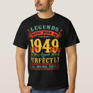Legends Were Born In 1949 , Legend 1949 Bday Gift T-Shirt