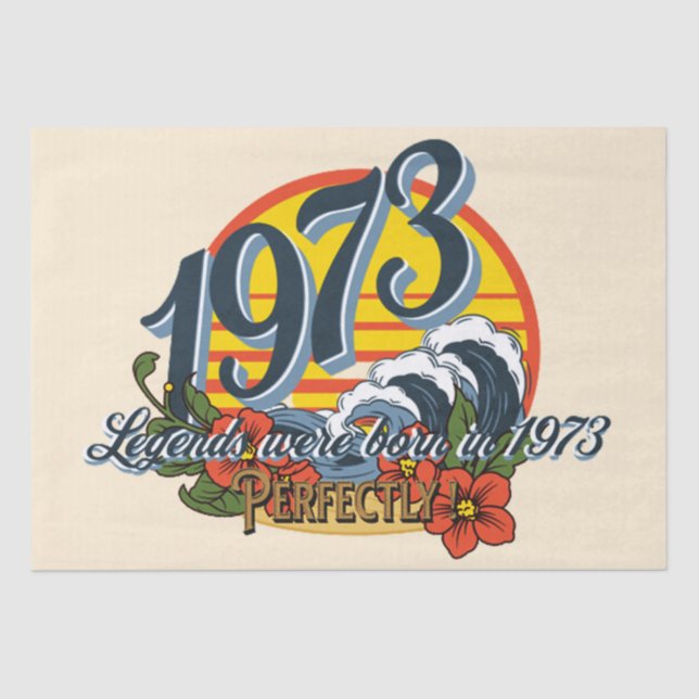 legends were born in 1973 tissue paper (Front)