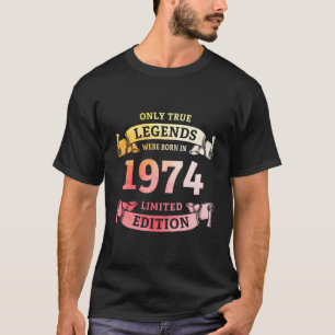 Legends Were Born In 1974 Vintage 50Th Birthday 50 T-Shirt