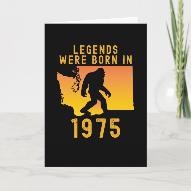 Legends Were Born In 1975 Retro Bigfoot Card (Front)