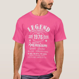 Legends Were Born In 1976 Vintage Legend Since 197 T-Shirt