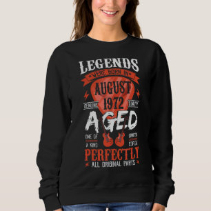 Legends Were Born In August 1972 Guitar Pick Guit Sweatshirt