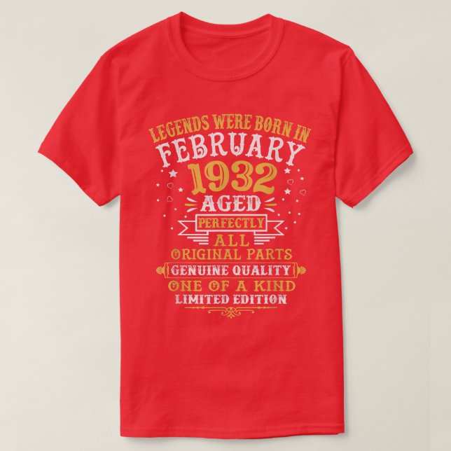 Legends Were Born In February 1932 90 Year Old 90t T-Shirt (Design Front)