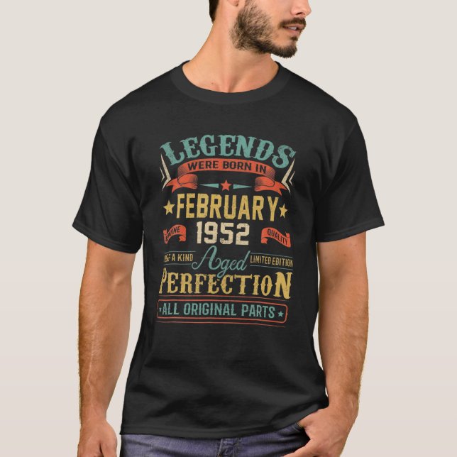 Legends Were Born In February 1952 70Th Birthday T-Shirt (Front)