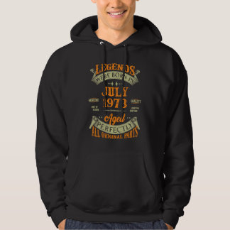 Legends Were Born In July 1973 Hoodie