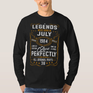 Legends Were Born In July 1984 38th Birthday 38 Ye T-Shirt