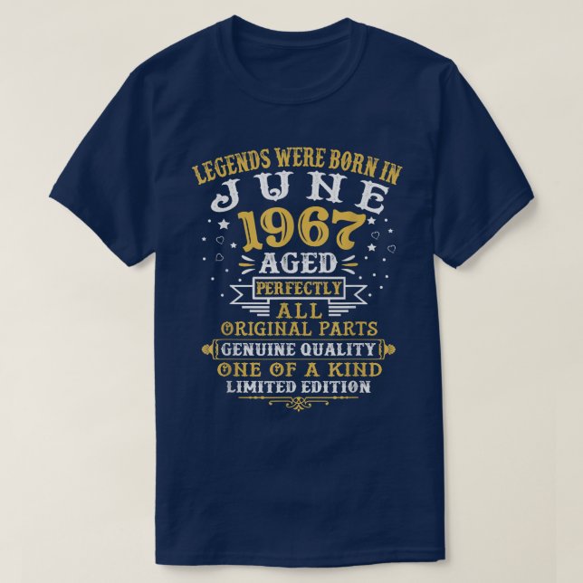 Legends Were Born In June 1967 55 Years Old 55th B T-Shirt (Design Front)