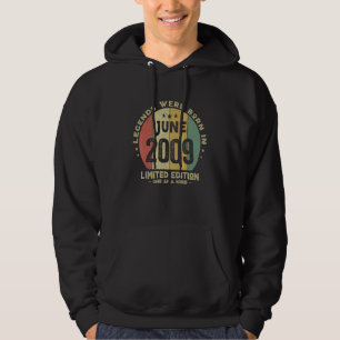 Legends Were Born In June 2009  Vintage 13th Birth Hoodie