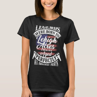 Legends Were Born In Lehigh Acres Florida Vintage  T-Shirt