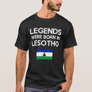 Legends Were Born In Lesotho Basotho Flag Pride Ro T-Shirt