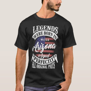 Legends Were Born In Mesa Arizona Classic Vintage T-Shirt
