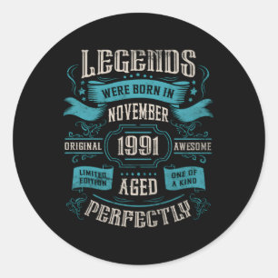 Legends Were Born In November 1991 Classic Round Sticker