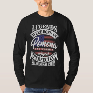Legends Were Born In Pomona California Vintage Bir T-Shirt