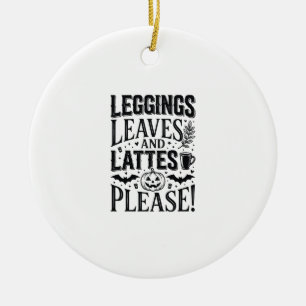 Leggings Leaves Lattes Halloween Fall Coffee Desig Ceramic Tree Decoration