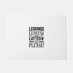 Leggings Leaves Lattes Halloween Fall Coffee Desig Doormat