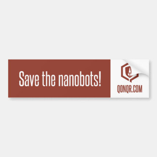Legion Save Nanobots Bumper Sticker