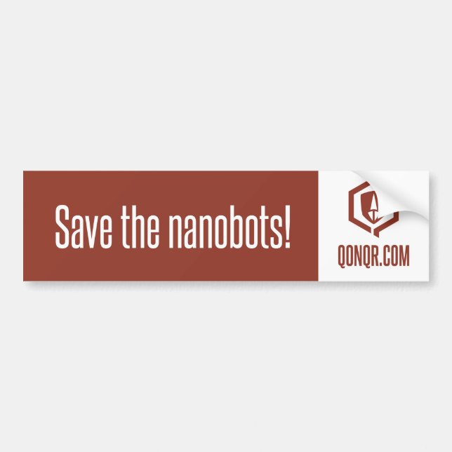 Legion Save Nanobots Bumper Sticker (Front)