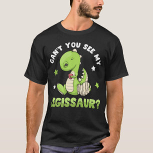 Legissaur Dinosaur Injury Get Well Recovery Broke T-Shirt