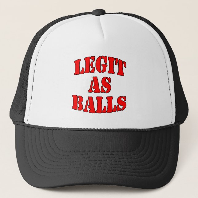 Legit as balls trucker hat (Front)