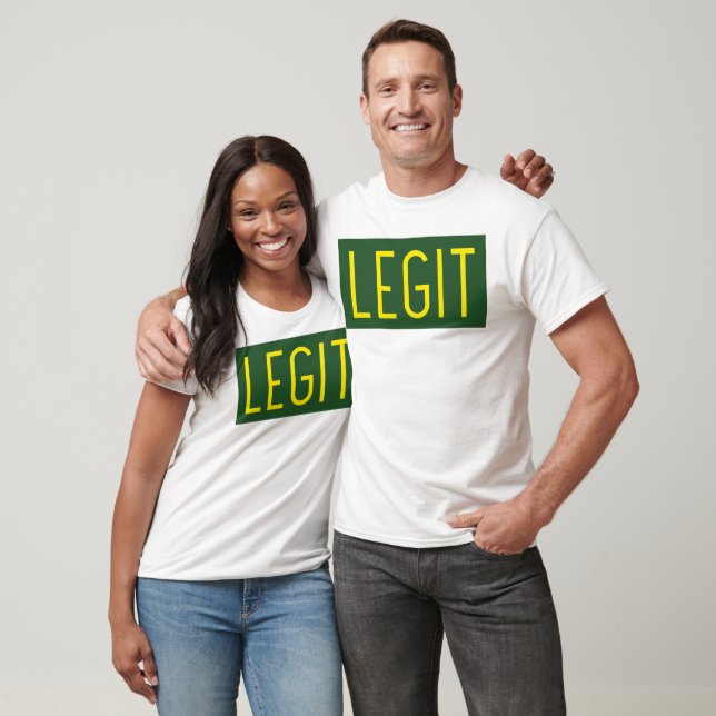 Legit T-Shirt (Unisex)