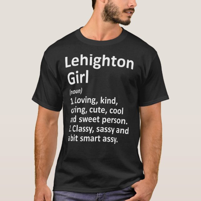 LEHIGHTON GIRL PA PENNSYLVANIA Funny City Home Roo T-Shirt (Front)