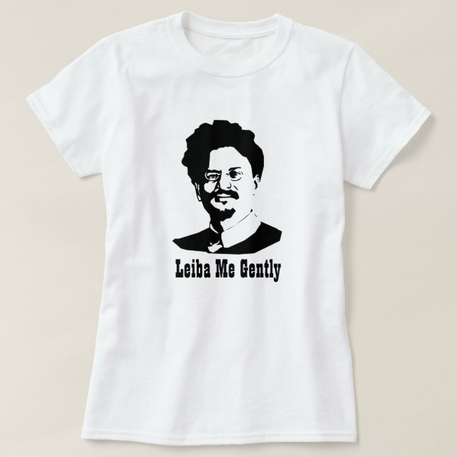 Leiba Me Gently T-Shirt (Design Front)