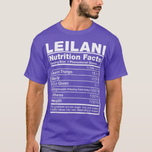 Leilani Nutrition FactsLeilani Name Birthday  T-Shirt
