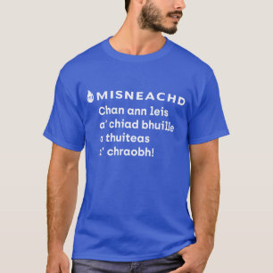 Lèine-t Mhisneachd - Ciad bhuaille T-Shirt