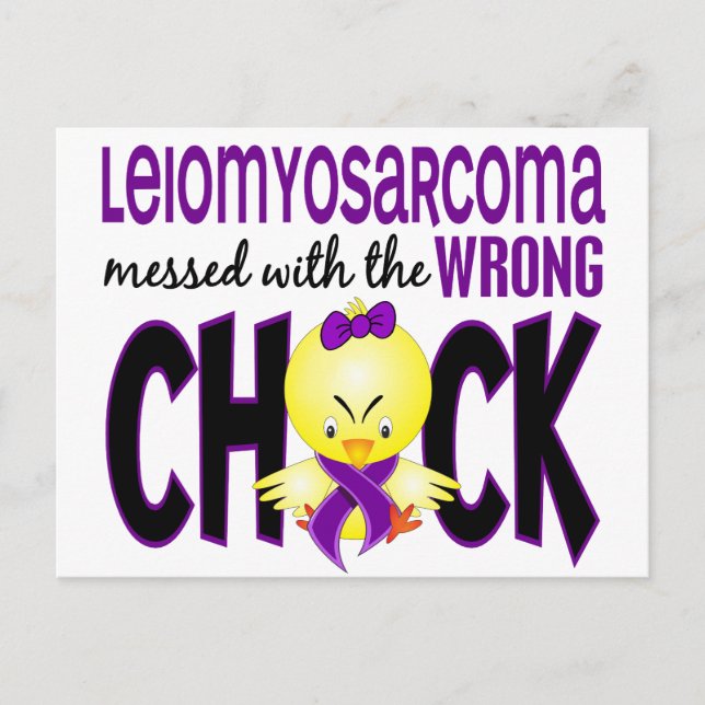 Leiomyosarcoma Messed With The Wrong Chick Postcard (Front)