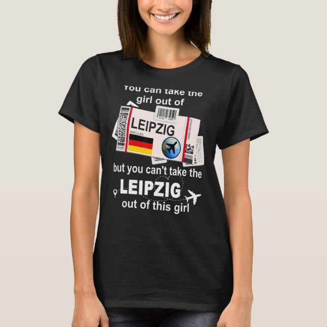 Leipzig Boarding Pass Leipzig Girl Leipzig T-Shirt (Front)