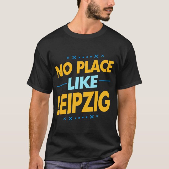 Leipziger souvenir  idea for Germany holidays T-Shirt (Front)