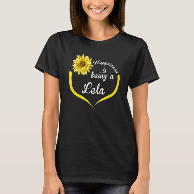 Lela  Happiness Is Being A Lela T-Shirt (Front)
