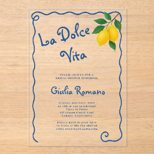 Lemon Blue Whimy Frame La Dolce Vita Bridal Shower Acrylic Invitations