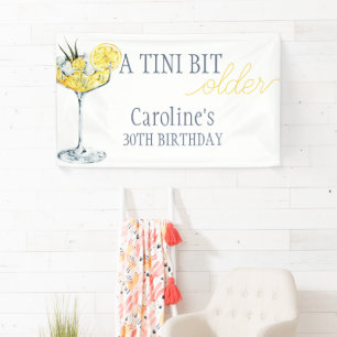 Lemon cocktail A tini bit Older 30th Birthday  Banner