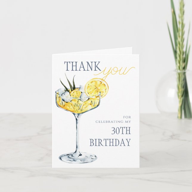 Lemon cocktail A tini bit Older 30th Birthday  Thank You Card (Front)