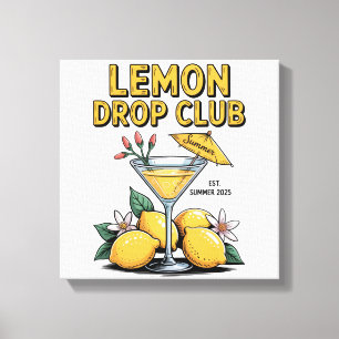 Lemon Drop Club Canvas - Trendy Lemon Art Print