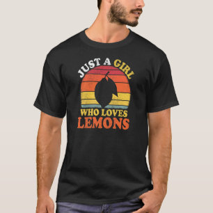 Lemon Fruit Vintage Just A Girl Who Loves Lemons T-Shirt