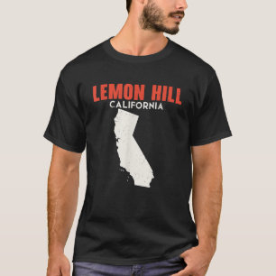 Lemon Hill California USA State America Travel Cal T-Shirt