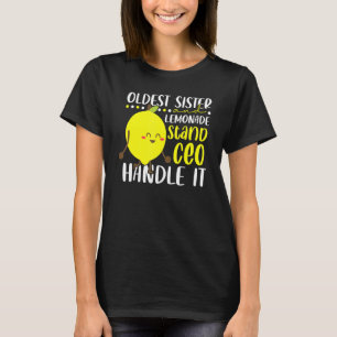 Lemon Juice Business Older Sister & Lemonade Stand T-Shirt