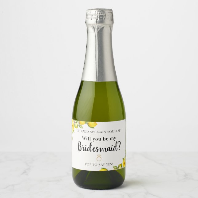 Lemon Main Squeeze Bridal Party Proposal Sparkling Wine Label (Front)