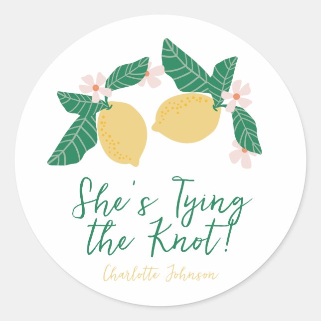 Lemon She's Tying the Knot Bridal Shower Classic Round Sticker (Front)