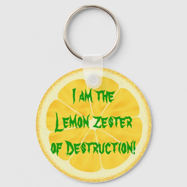 Lemon Zester of Destruction! Key Ring (Front)
