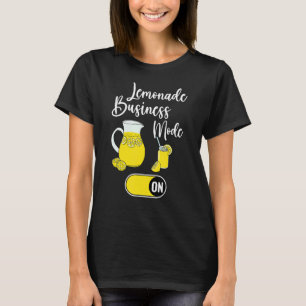 Lemonade Business Mode On Lemon Juice Boss T-Shirt