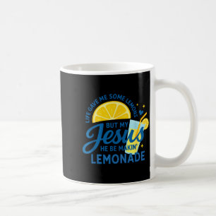 Lemonade Christian Apparel Religious Jesus  Coffee Mug
