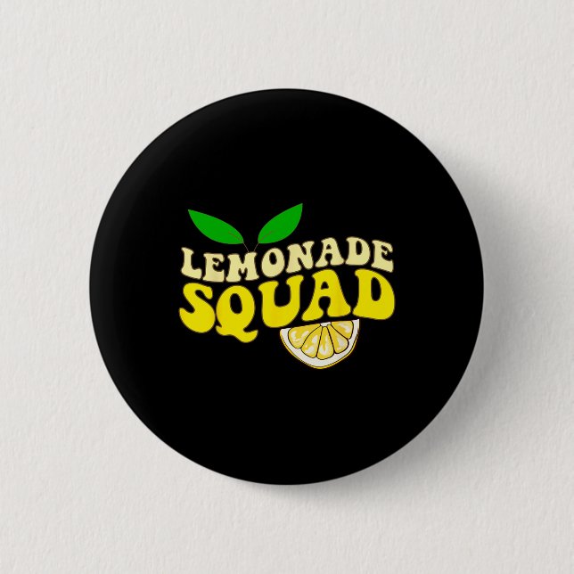 Lemonade Squad Funny For Stand Boss Lemon Juice Su 6 Cm Round Badge (Front)