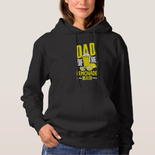 Lemonade Stand Juice Store Dad Of The Lemonade Dea Hoodie