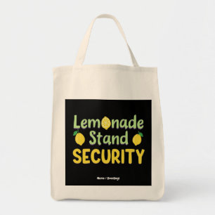 Lemonade Stand Security Funny Summer Citrus CEO Tote Bag
